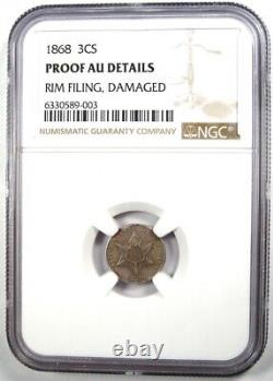 1868 Proof Three Cent Silver Coin 3CS Certified NGC Proof AU Detail (PR PF)