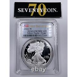 2021-w Proof Silver Eagle Pcgs Pr70 Dcam Type 1 First Day Of Issue Pr Pf Cameo