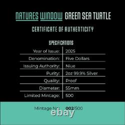 Niue 2025 GREEN SEA TURTLE-Natures Window $5 2 Oz Silver Proof Color-MINTAGE 500